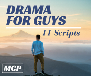 Drama for Guys – 11 Serious Interp Scripts – Instant Download