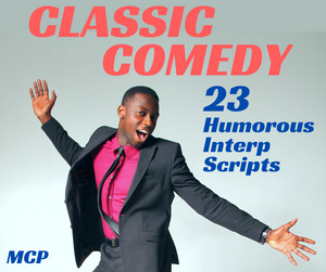 All-Time Classic Comedies: 23 Tournament Winners! - Humorous Interp Pieces for Guys & Girls