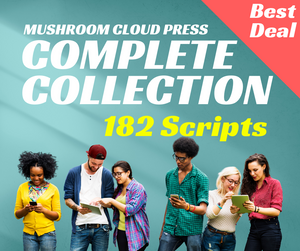 ULTIMATE SPEECH DEAL: The Complete Mushroom Cloud Press & SpeechGeek Collections. Duo, Drama, Humor, Poetry, Prose...Over 400 Scripts!