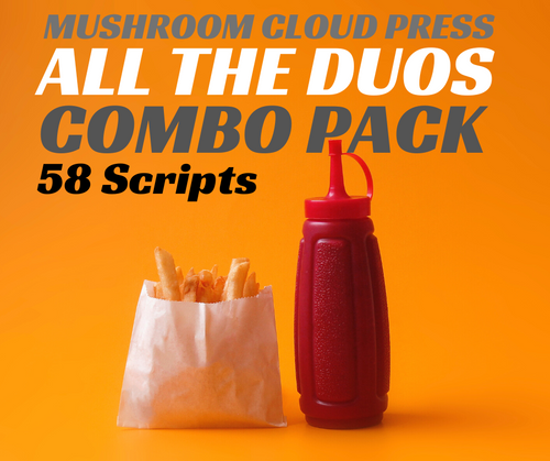 Mushroom Cloud Press - All Duo Scipts Combo Pack - Interp for two female performers, two male performers, and more
