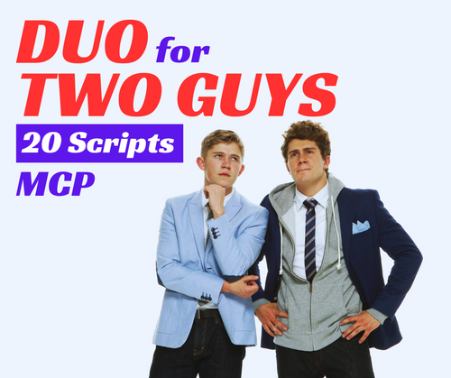 Duo for Two Guys — 20 Scripts — Instant Download