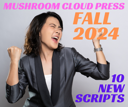 Humorous Interp Scripts Scripts for Humorous, Dramatic, Duo Interp | Mushroom Cloud Press