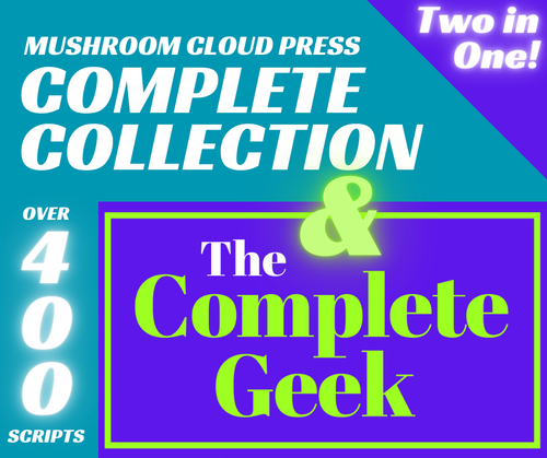 ULTIMATE SPEECH DEAL: The Complete Mushroom Cloud Press & SpeechGeek Collections. Duo, Drama, Humor, Poetry, Prose...Over 400 Scripts!