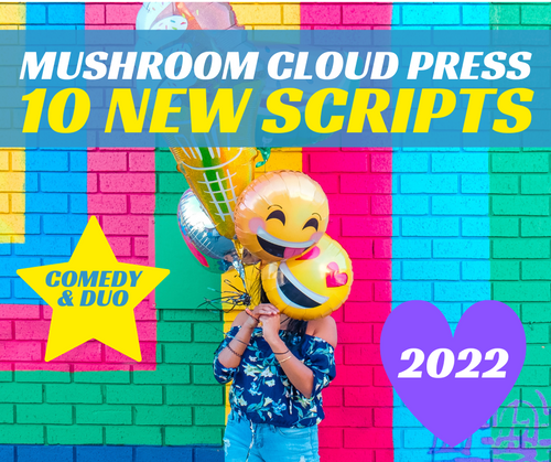 New Scripts 2022 - Duo & Comedy - Big, Bright, Brand New! - Instant Savings